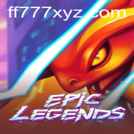 Exploring EpicLegends and the Intriguing FF777 Update